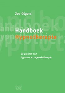 Handboek Hypnotherapie, De praktijk van hypnose en regressietherapie-Jos Olgers 2024 | 4e druk | 776 pagina's