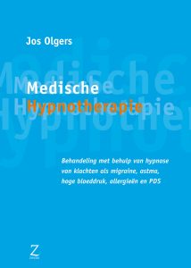 Medische Hypnotherapie, Behandeling van klachten met behulp van hypnose-Jos Olgers 2012 | 1e (verouderde) druk | 376 pagina's