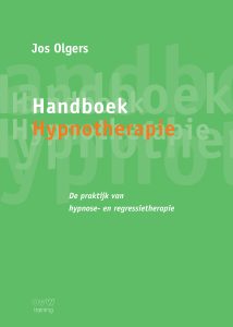 Handboek Hypnotherapie, De praktijk van hypnose en regressietherapie-Jos Olgers 2020 | 3e druk | 776 pagina's