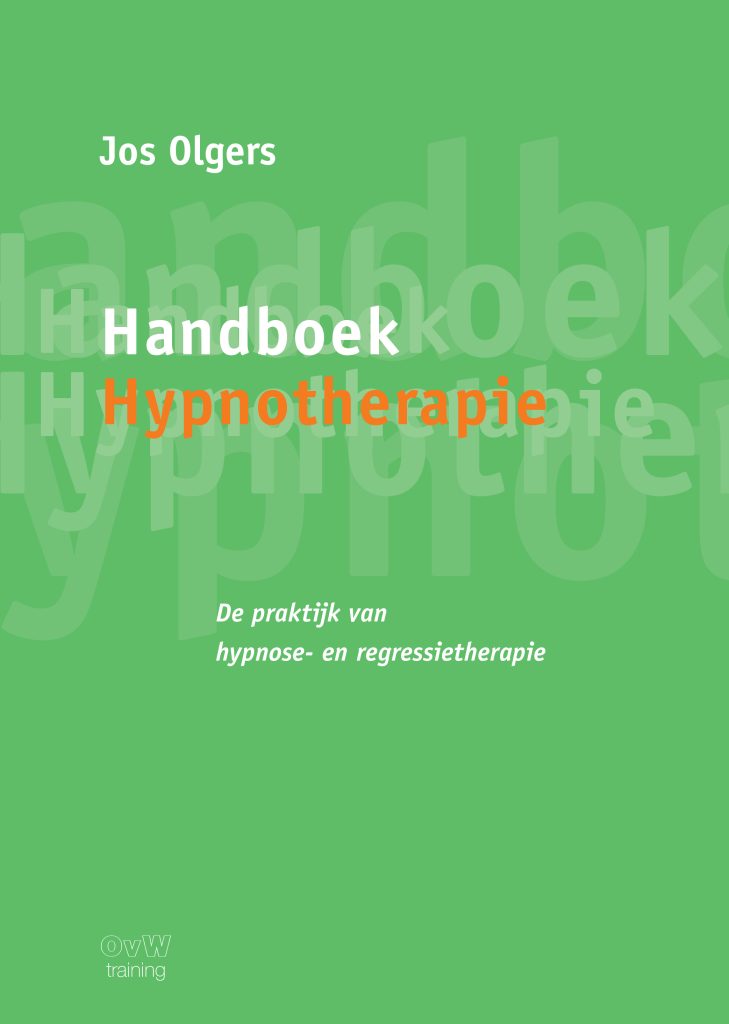 Handboek Hypnotherapie, de praktijk van hypnose- en regressietherapie-Jos Olgers
2020 | 3e druk | 776 pagina's